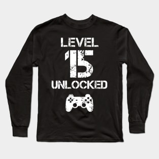 Level 15 Unlocked T-Shirt - 15th Birthday Gift Long Sleeve T-Shirt